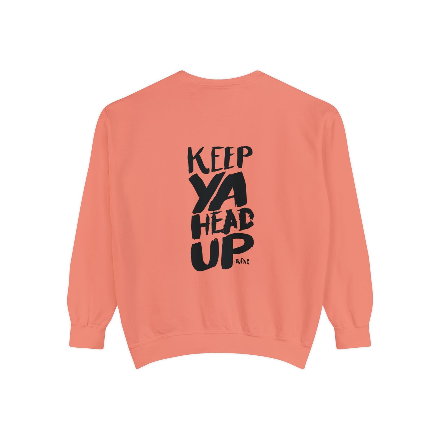 Tupac Keep Ya Head Up Unisex white Sweatshirt