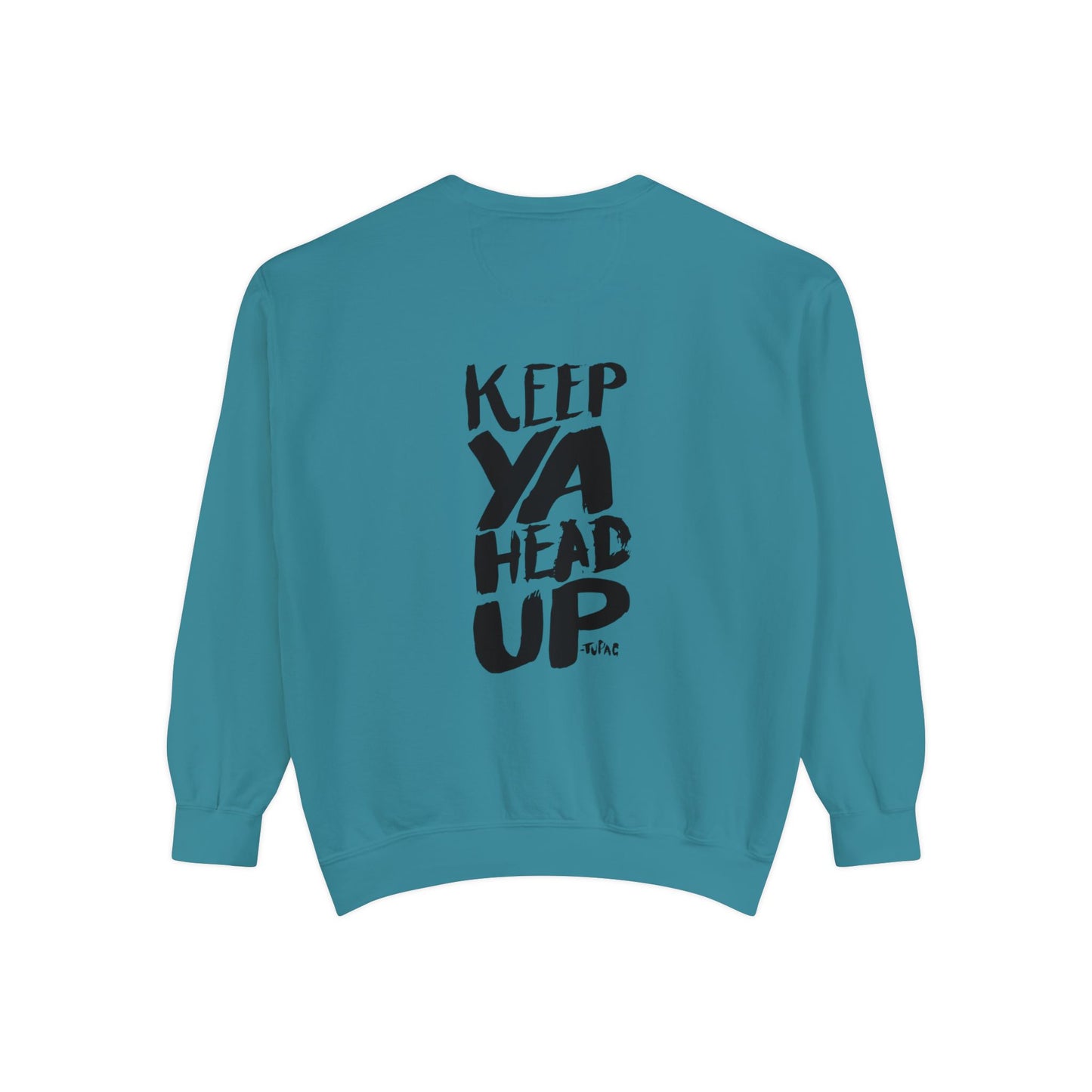 Tupac Keep Ya Head Up Unisex white Sweatshirt